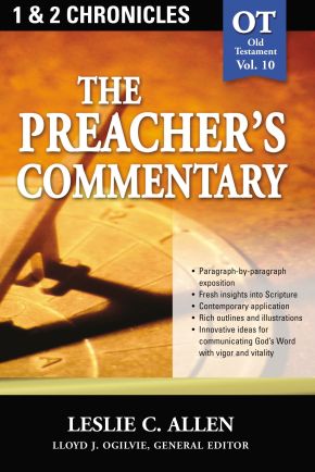 Preachers Commentary - Vol 10, 1 & 2 Chronicles