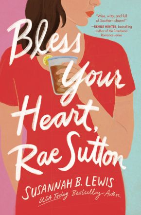 Bless Your Heart, Rae Sutton