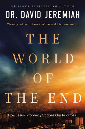 The World of the End: How Jesus' Prophecy Shapes Our Priorities *Scratch & Dent*