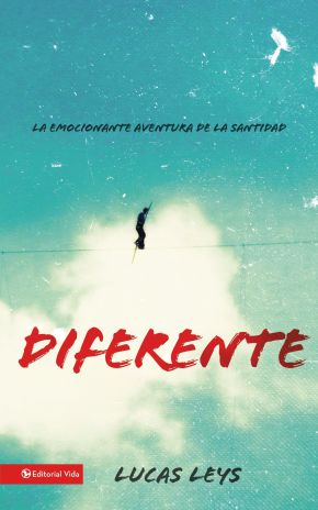 Diferente: La emocionante aventura de la santidad (Especialidades Juveniles) (Spanish Edition)