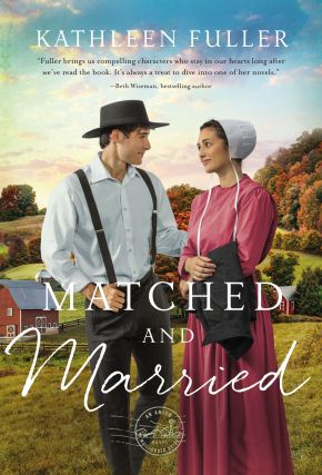 Matched and Married (An Amish Mail-Order Bride Novel)