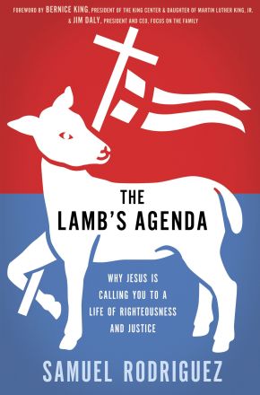 The Lamb's Agenda: Why Jesus Is Calling You to a Life of Righteousness and Justice