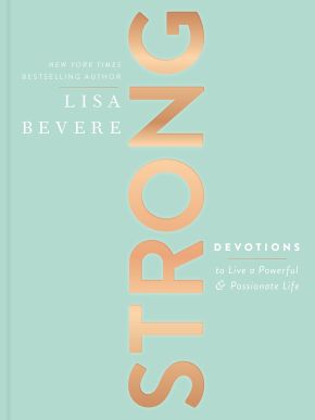 Strong: Devotions to Live a Powerful and Passionate Life *Scratch & Dent*