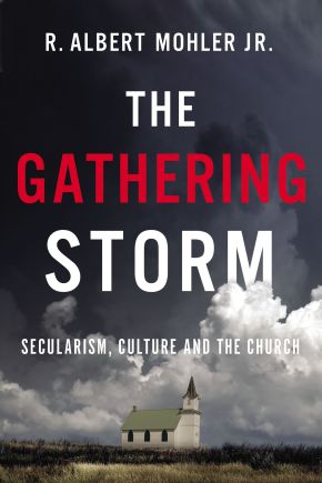 The Gathering Storm: Secularism, Culture, and the Church *Scratch & Dent*