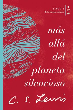 Mas alla del planeta silencioso: Libro 1 de La trilogia cosmica (Cosmica / Cosmic, 1) (Spanish Edition)