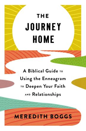 The Journey Home: A Biblical Guide to Using the Enneagram to Deepen Your Faith and Relationships *Scratch & Dent*