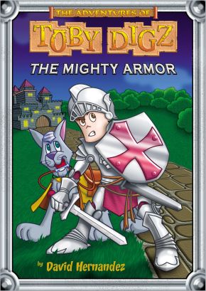 The Mighty Armor (The Adventures of Toby Digz)