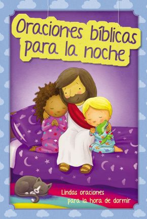 Oraciones biblicas para la noche: Lindas oraciones para la hora de dormir (Spanish Edition)