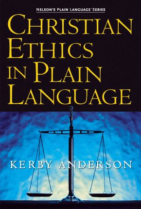Christian Ethics in Plain Language (Nelson's Plain Language) *Scratch & Dent*
