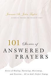 101 Stories of Answered Prayers