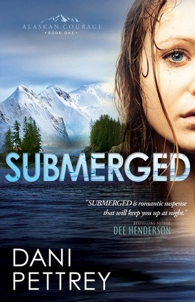 Submerged (Alaskan Courage) (Volume 1)