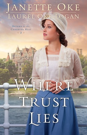 Where Trust Lies (Return to the Canadian West)