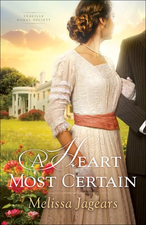 A Heart Most Certain (Teaville Moral Society)