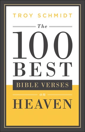 The 100 Best Bible Verses on Heaven
