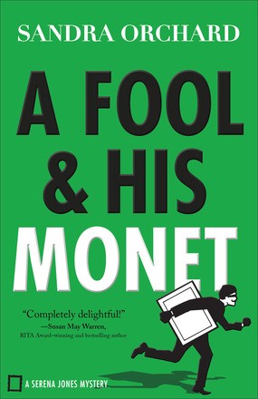 A Fool and His Monet (Serena Jones Mysteries)