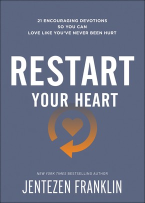 Restart Your Heart: 21 Encouraging Devotions So You Can Love Like You've Never Been Hurt *Scratch & Dent*