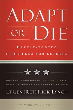 Adapt or Die: Battle-tested Principles for Leaders