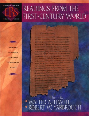 Readings from the First-Century World (Encountering Biblical Studies)