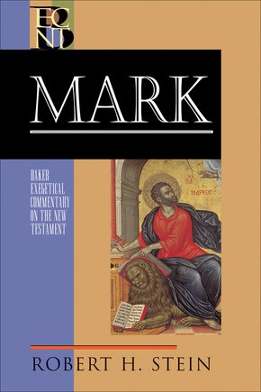 Mark (Baker Exegetical Commentary on the New Testament) *Scratch & Dent*