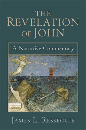 Revelation of John: A Narrative Commentary