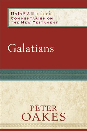 Galatians (Paideia: Commentaries on the New Testament)