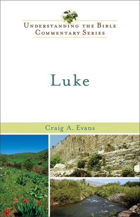 Luke (Understanding the Bible Commentary Series)