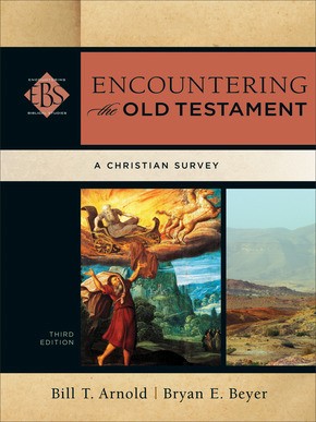 Encountering the Old Testament: 2015 A Christian Survey (Encountering Biblical Studies) *Scratch & Dent*