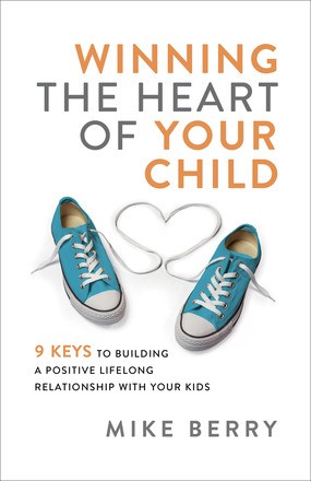 Winning the Heart of Your Child *Scratch & Dent*
