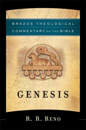 Genesis (Brazos Theological Commentary on the Bible)