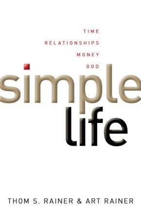 Simple Life: Time, Relationships, Money, God *Scratch & Dent*
