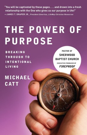 The Power of Purpose: Breaking Through to Intentional Living