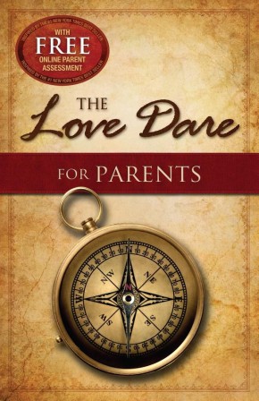 The Love Dare for Parents *Scratch & Dent*