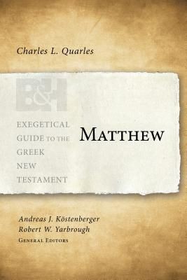 Matthew (Exegetical Guide to the Greek New Testament)