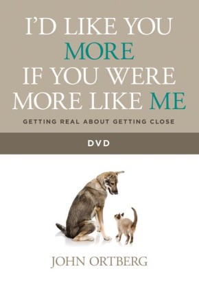 I'd Like You More if You Were More like Me DVD: Getting Real about Getting Close