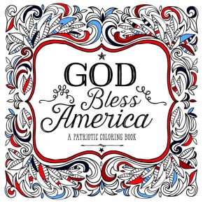 God Bless America: A Patriotic Coloring Book *Scratch & Dent*