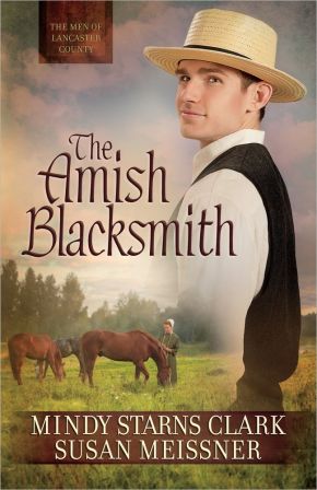 The Amish Blacksmith (The Men of Lancaster County)