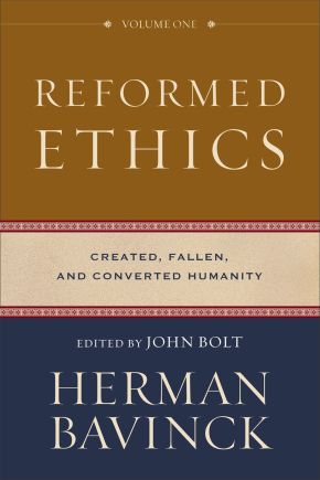 Reformed Ethics: Created, Fallen, and Converted Humanity *Scratch & Dent*