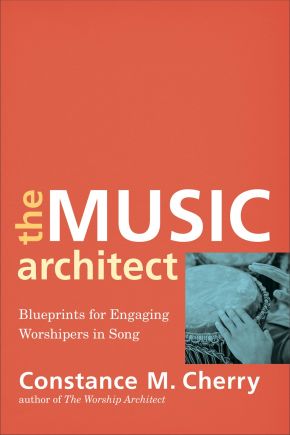 Music Architect: Blueprints for Engaging Worshipers in Song