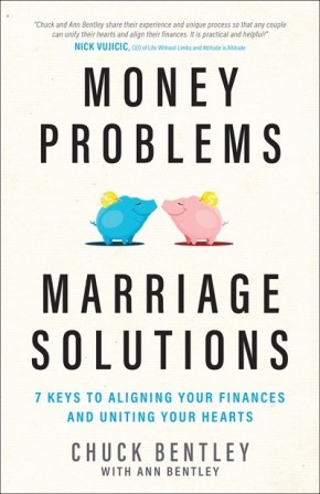 Money Problems, Marriage Solutions: 7 Keys to Aligning Your Finances and Uniting Your Hearts