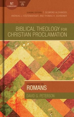 Commentary on Romans (Biblical Theology for Christian Proclamation)