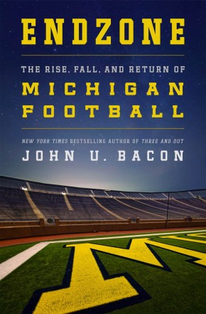 Endzone: The Rise, Fall, and Return of Michigan Football *Scratch & Dent*