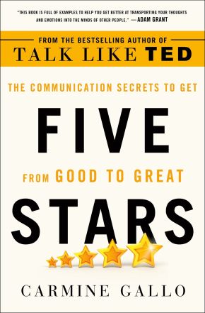 Five Stars: The Communication Secrets to Get from Good to Great *Scratch & Dent*
