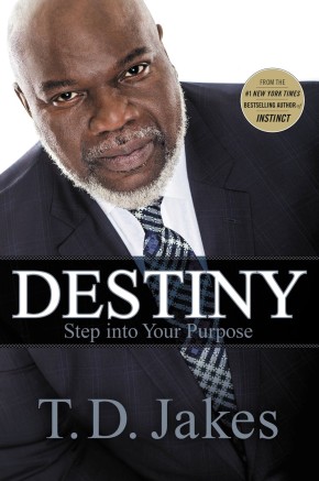 Destiny: Step into Your Purpose