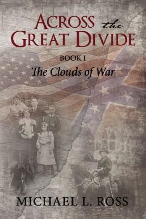 Across the Great Divide: Book 1 The Clouds of War *Scratch & Dent*