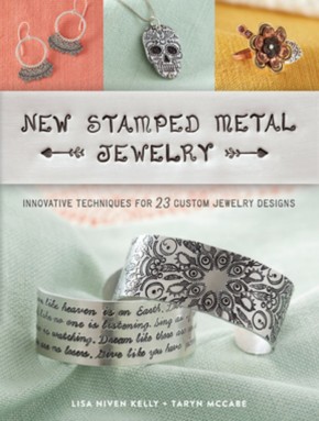 New Stamped Metal Jewelry: Innovative Techniques for 23 Custom Jewelry Designs *Scratch & Dent*