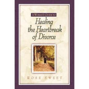 A Woman's Guide to Healing the Heartbreak of Divorce *Scratch & Dent*