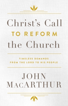 Christ's Call to Reform the Church: Timeless Demands From the Lord to His People *Scratch & Dent*