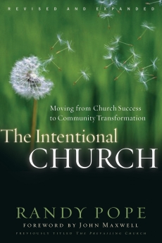 The Intentional Church: Moving From Church Success to Community Transformation *Scratch & Dent*