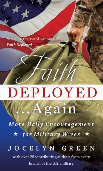 Faith Deployed...Again: More Daily Encouragement for Military Wives