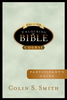 10 Keys for Unlocking the Bible Participants Guide (Ten Keys Unlocking the Bible)